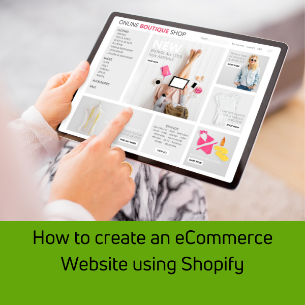 How to create an eCommerce Website using Shopify